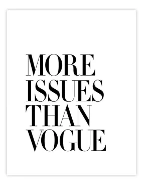 More Issues Than Vogue